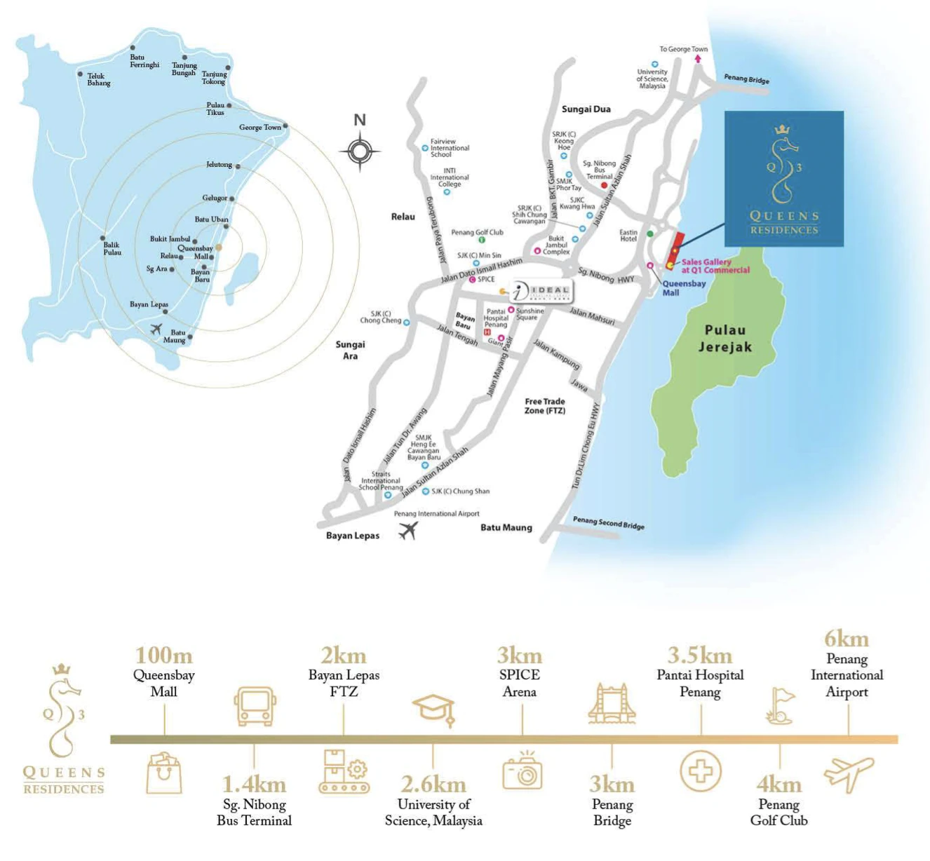 Queens Waterfront 3 (Q3) Queens Waterfront 3 location map showing distance to Queensbay Mall, Penang Bridge and Penang International Airport in Bayan Lepas, Penang